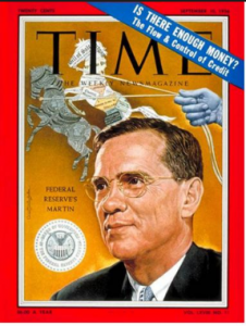 Time magazine extolled Chairman Martin for being a staunch defender of the U.S. Dollar.